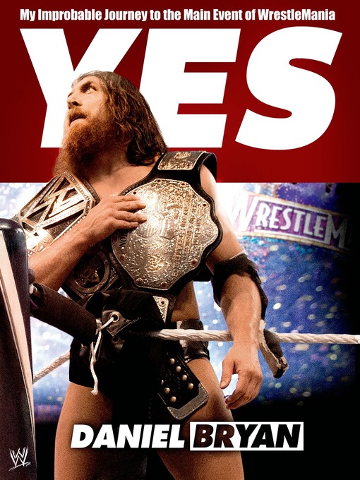 Title details for Yes by Daniel Bryan - Available